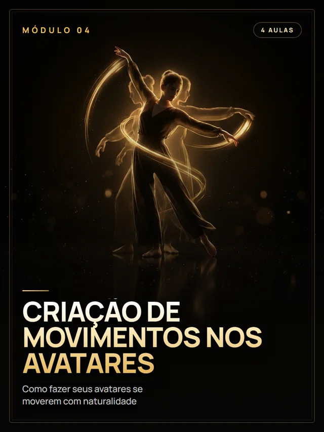 Capa do módulo 04 — Criação de movimentos nos avatares